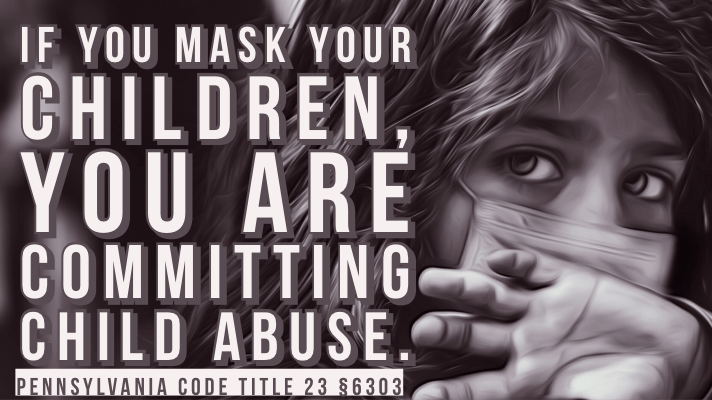 It’s child abuse to mandate masks on kids